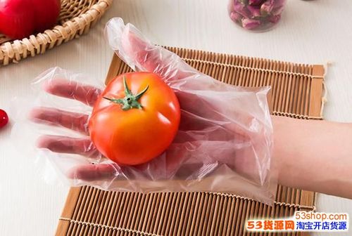 食品用一次性透明手套生产厂家_淘宝日用百货代理_53货源网
